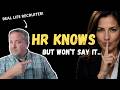 What HR Is NEVER Allowed To Tell You (A Recruiter Explains)
