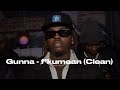 Gunna Fukumean Clean Version