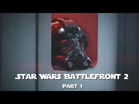 [PS4] Reefmeister Plays Star Wars Battlefront 2 - Campaign Gameplay Walkthrough Part 1 No Commentary