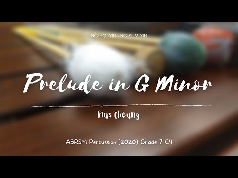 ABRSM Percussion 2020 Grade 7 C4 - Prelude in G Minor, by Cheung
