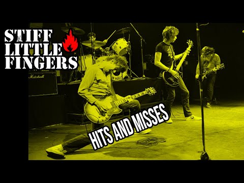 Hits And Misses - Stiff Little Fingers