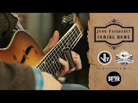 Cigar Box Sessions: John Fairhurst - Coming Home