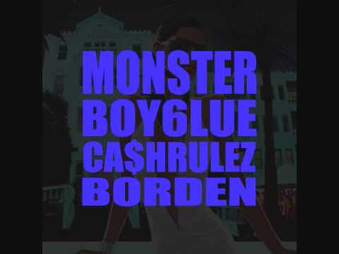 Boy6lue - Monster Ft. Ca$h Rulez x Borden (G.O.O.D Friday #Week3)