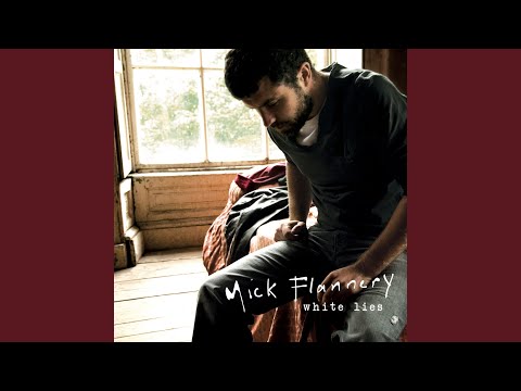 Wait Here - Mick Flannery