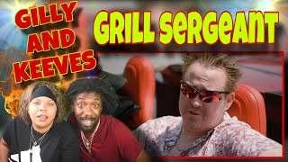 Grill Sergeant - Gilly and Keeves REACTION