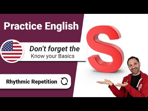 Pronouncing words ending in "s" - Practice English