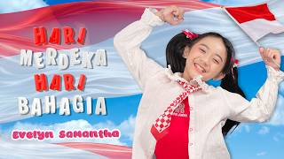 Download lagu EVELYN SAMANTHA - HARI MERDEKA HARI BAHAGIA mp3