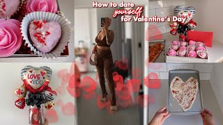 HOW TO DATE YOURSELF FOR VALENTINE'S DAY | DATE IDEAS