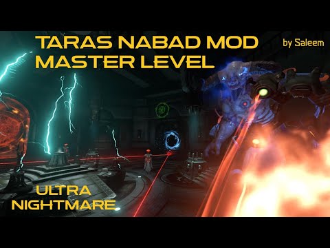 Taras Nabad Mod Master Level by Saleem - Ultra Nightmare No BFG/Crucible