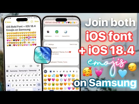 Apply Both iOS iPhone font + iOS 18.4 Emojis on any Samsung device (💯 working!)