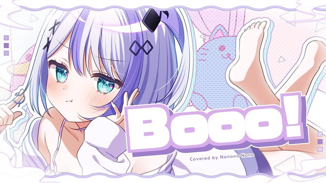 Booo! covered by 音ノ乃のの