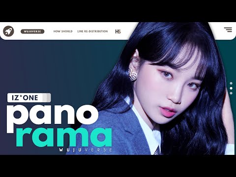 How Should IZ*ONE sing Panorama | LINE RE-DISTRIBUTION