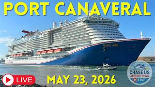 LIVE: Watching Cruise Ships Leaving Port Canaveral LIVE! (May 23, 2026)