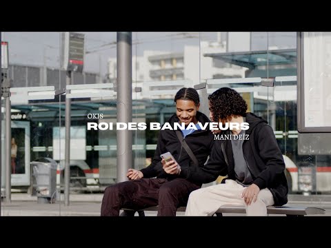 okis - Roi des banaveurs (prod. Mani Deïz)