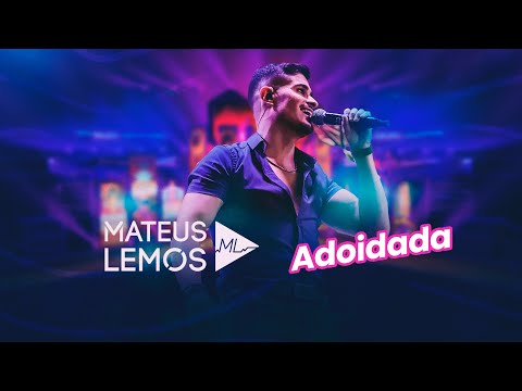 Adoidada - Mateus Lemos