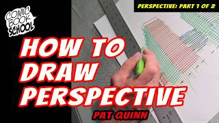 How to Draw Perspective - Pat Quinn Demonstrates Linear Perspective & Compositional Planes