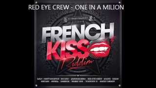 RED EYE CREW - ONE IN A MILION (french kiss riddim) [SO FRESH PUBLISHING]