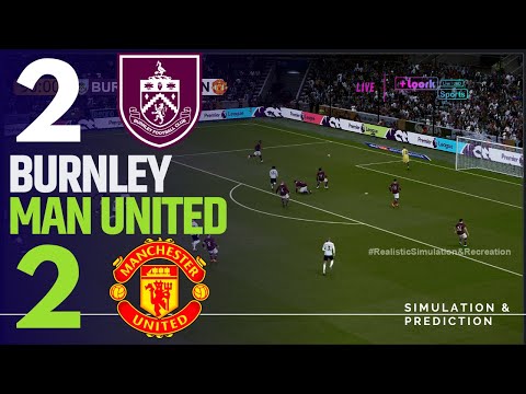 BURNLEY  2-2 MANCHESTER UNITED | PREMIER LEAGUE 2025-2026 | Match Highlights  Simulation/Recreation