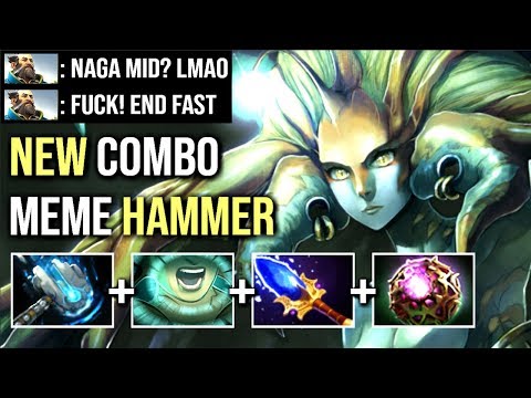 NEW CANCER MEME HAMMER COMBO Scepter Naga Mid 10% HP Reg Song Epic Comeback Meracle- Dota 2