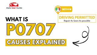 OBD Code p0707 Guide to Repair