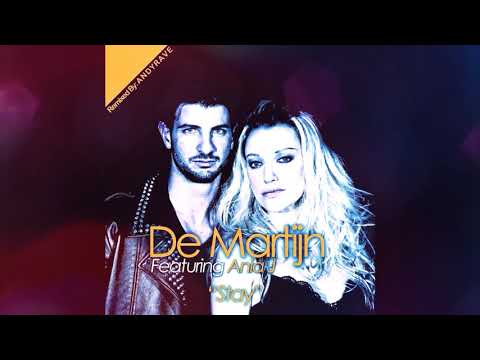 De Martijn Feat.  Ania J - Stay (ANDYRAVE Remix)
