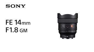 Video 2 of Product Sony FE 14mm F1.8 GM Full-Frame Lens (2021)