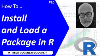 How To... Install and Load a Package in R #10