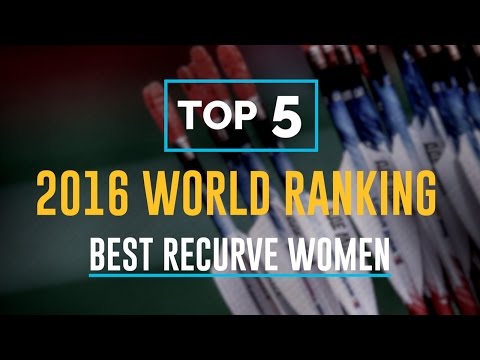 2016 World Archery Ranking: Recurve Women