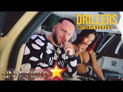 Unittick ft. D.U.D.A. & Slick - DRILLERS (Official Music Video)