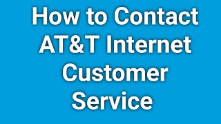 AT&T Internet Customer Service Number | How To Contact AT&T Internet Customer Support