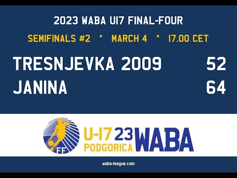 2023 WABA U17 Final-Four: SF#2 Tresnjevka 2009-Janina 52-64 (04/03)