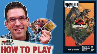 Watch It Played - Unmatched: Jurassic Park – Dr. Sattler vs. T. Rex video thumbnail