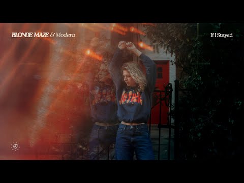Blonde Maze & Modera - If I Stayed