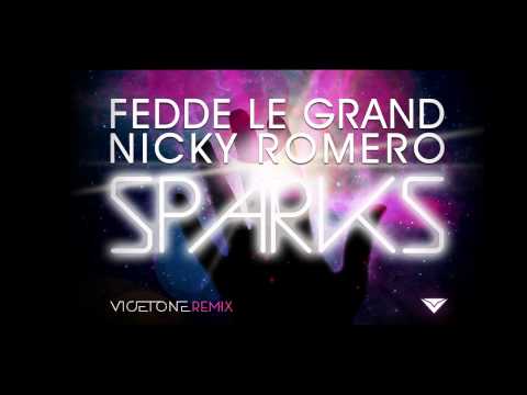 Fedde Le Grand & Nicky Romero - Sparks (Vicetone Remix)