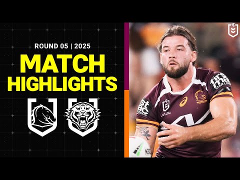 NRL Highlights | NRL Match Highlights 2025 | Broncos v Wests Tigers | Round 5