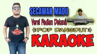 Download lagu Secawan Madu KARAOKE Versi Fadlan Deluma || Pop Dangdut mp3 Download lagu Secawan Madu KARAOKE Versi Fadlan Deluma || Pop Dangdut mp3