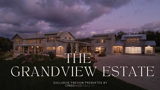 The Grandview Estate~Exclusive Property Showcase