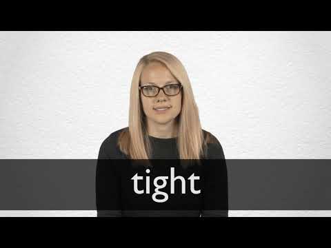 TIGHT Definition And Meaning Collins English Dictionary tight-definition-and-meaning-collins-english-dictionary