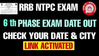 railway ntpc 6th phase admit card || rrb ntpc 6th phase exam date