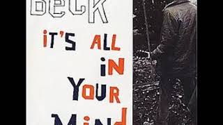 Beck - Feather In Your Cap - 1995 song taken from &quot;It&#39;s All In Your Mind&quot; 7&quot; vinyl