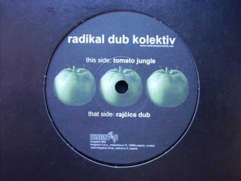 radikal dub soundsystem (tomato jungle + rajčice dub).wmv
