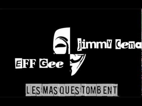 Jimmy Cena - Les masques tombent (Avec Eff Gee de l'Entourage) [Instru par Vinssoo]