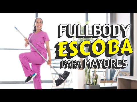 Fullbody Con ESCOBA Para Mayores (Fortalecimiento De todo El Cuerpo)