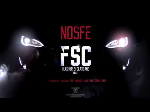 NOSFE - FSC (feat. Lu-K Beats, Super ED, Tzip , Horace, Killa Fonic, Zagga & Andy)