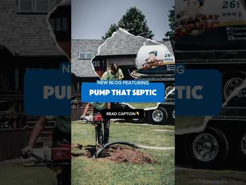 Homeowner’s Guide to Septic System Care in Dowagiac, Michigan: Featuring Pump That Septic