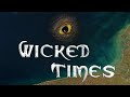 Gameplay video of Wicked Times  PC
