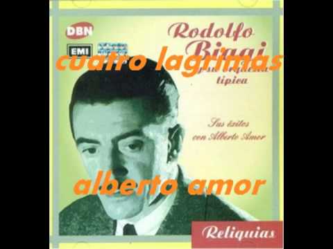 CUATRO LAGRIMAS-RODOLFO BIAGI-ALBERTO AMOR
