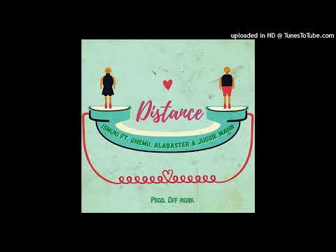 Ismuki - Distance Feat Ghemu _ Juggie Mahn & Alahbasta ( Official Audio )