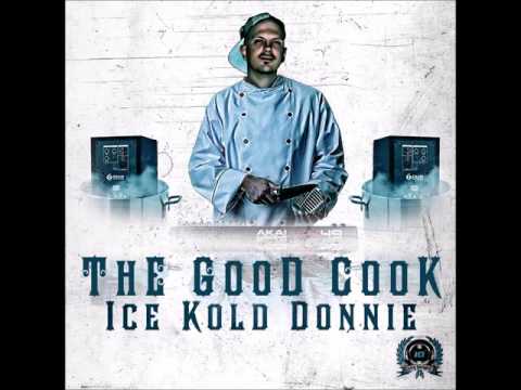 Ice Kold Donnie - Work (The Good Cook)