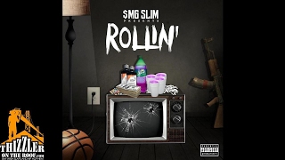 $MG Slim - Rollin [Thizzler.com]